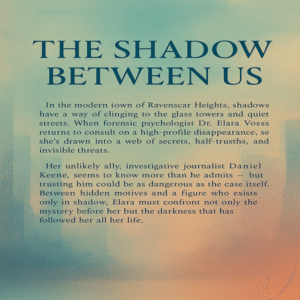 The Shadow Between Us – A Psychological Thriller Novel