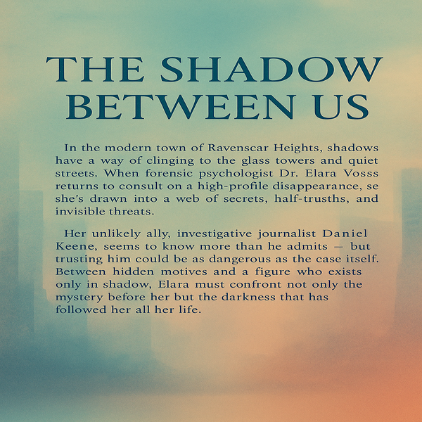 The Shadow Between Us – A Psychological Thriller Novel